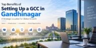 Global Capability Centres in Gandhinagar